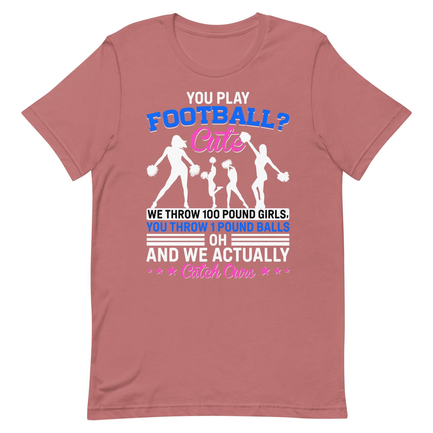 You Play Football Cute – Cheerleader Shirt