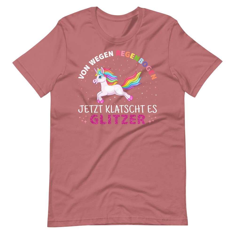 Lustiges T-Shirt "Kein Regenbogen, nur GLITZER!" | Witziger Spruch