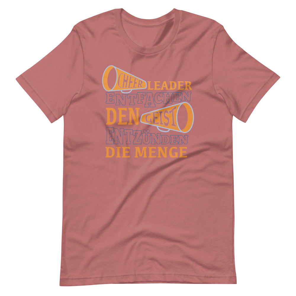 Cheerleader: Geist entfachen, Menge begeistern - Spruch T-Shirt