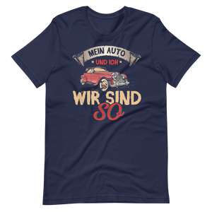 Mein Auto und ich, wir sind so! T-Shirt - Lustiges Geschenk für Autofahrer