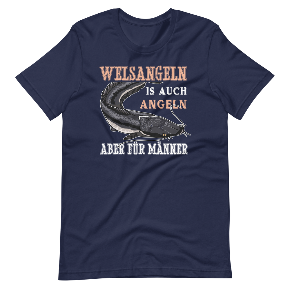 Welsangeln - viel cooler als Angeln T-Shirt | Angelshirt für Fischer