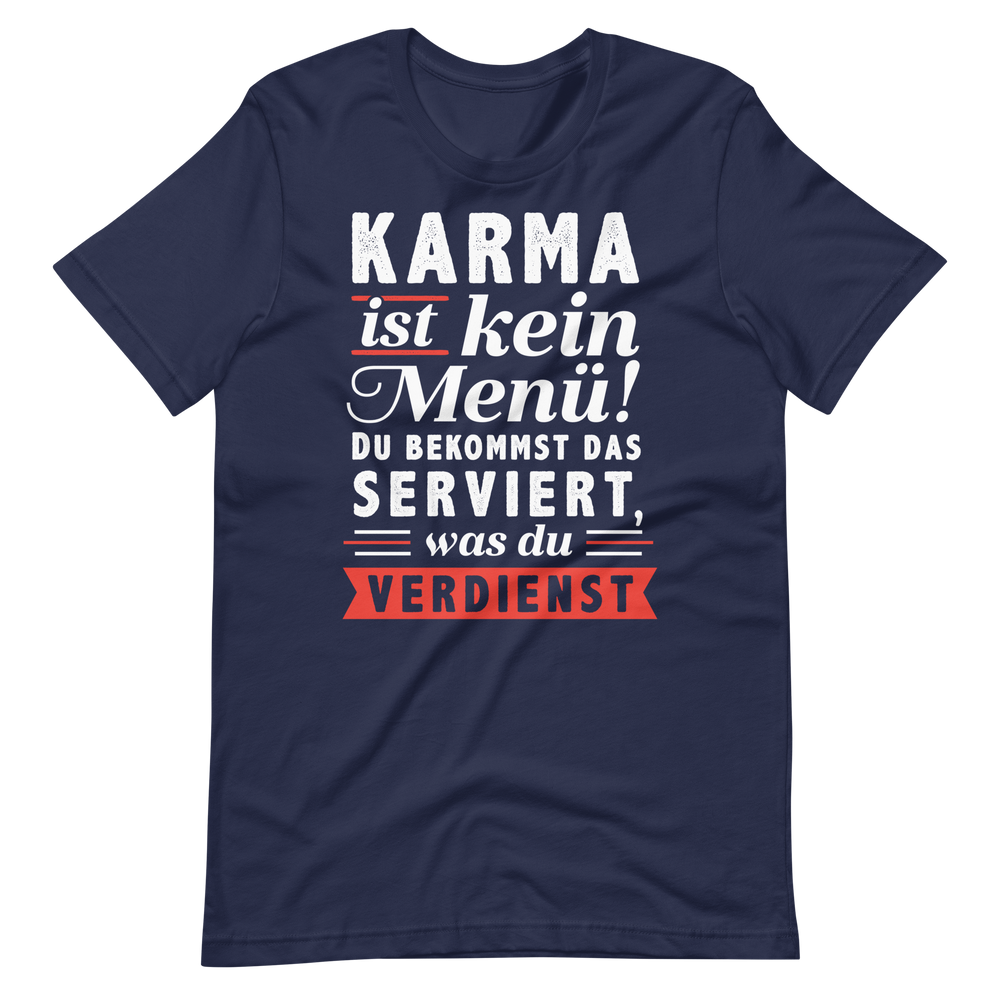 Karma ist kein Menü: Verdiene, was du bekommst!