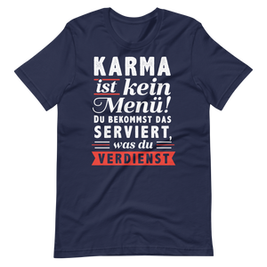 Karma ist kein Menü: Verdiene, was du bekommst!