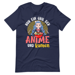 Anime und Ramen!! T-Shirt für wahre Anime-Liebhaber