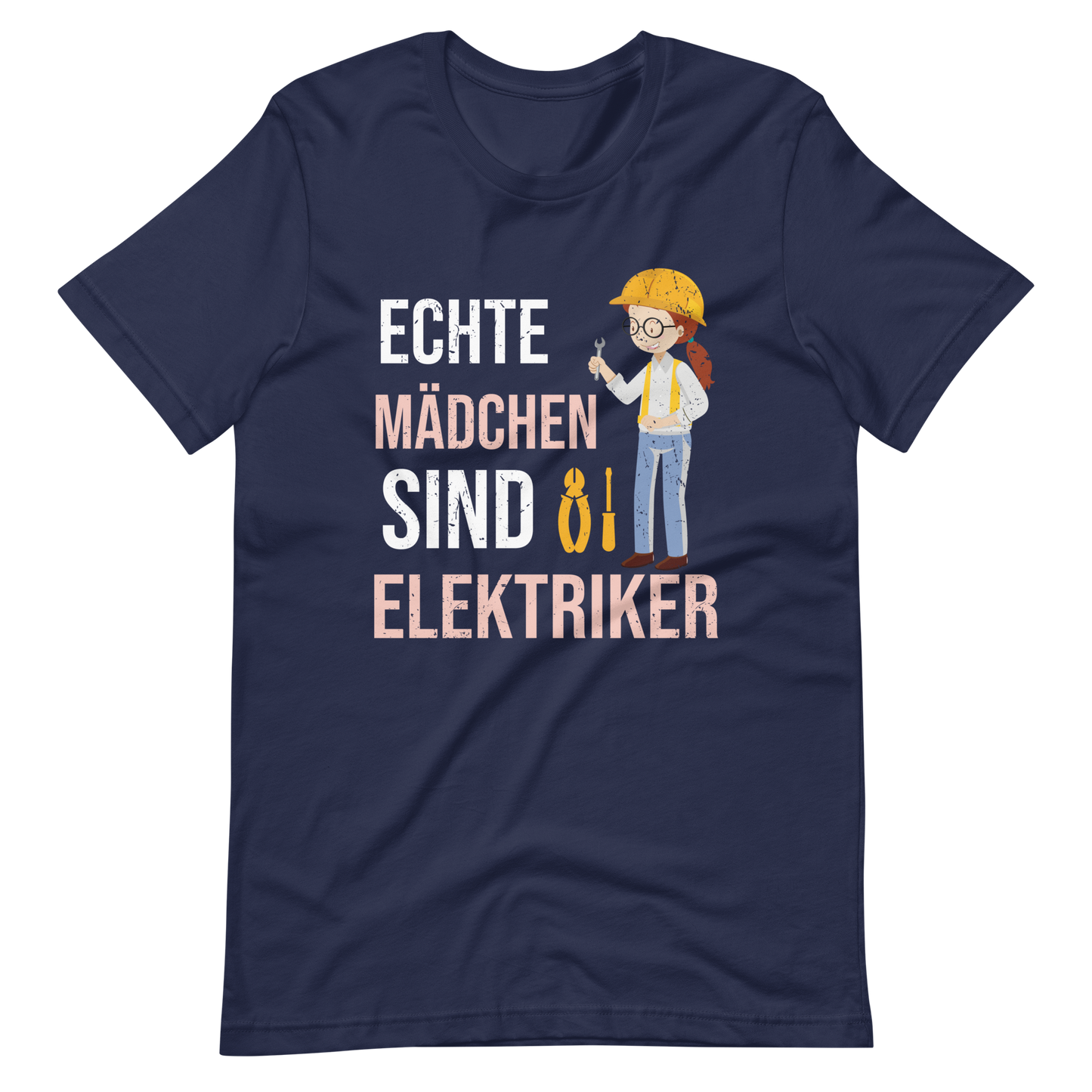 Echte Mädchen Elektriker! Lustiges T-Shirt für Frauen