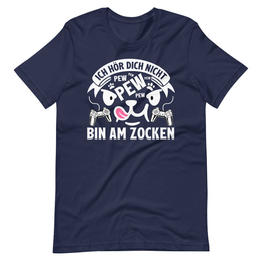 Bin am Zocken! Hör dich nicht! T-Shirt