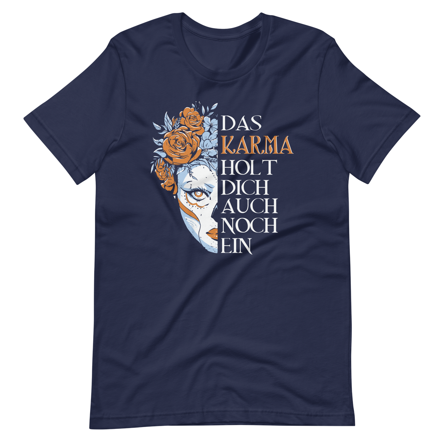 Das Karma holt dich ein! T-Shirt mit Spruch