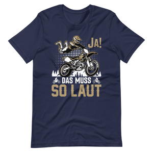 Motocross T-Shirt - JA, das muss laut sein!