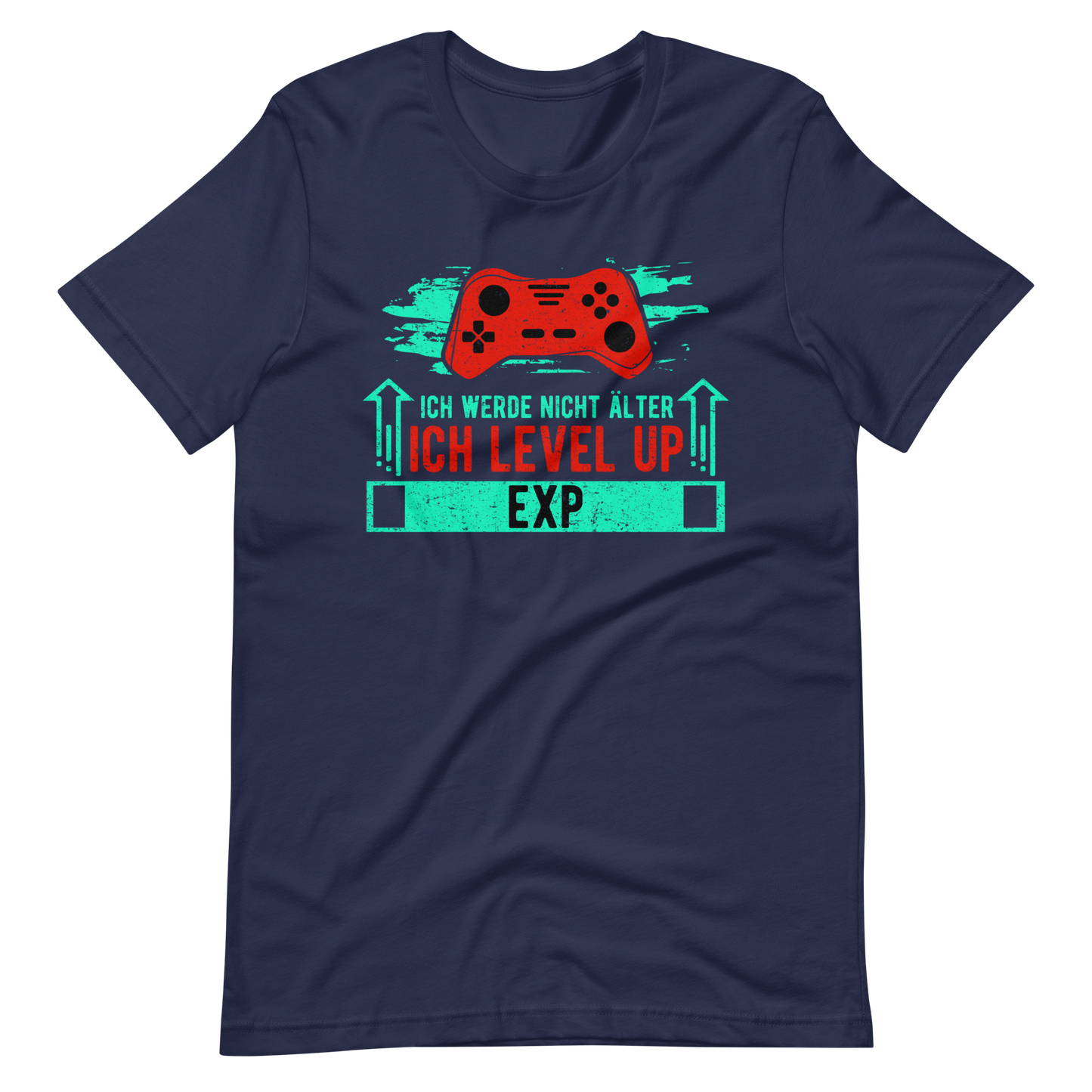 Ich werde nicht älter, ich level up! - Gamer T-Shirt