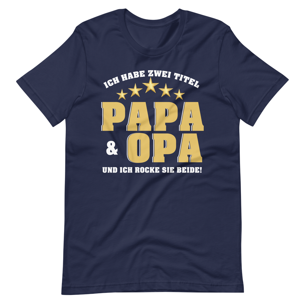 Papa und Opa - Ich ROCKE beide T-Shirt