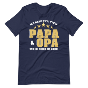 Papa und Opa - Ich ROCKE beide T-Shirt