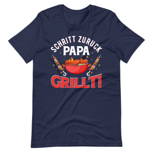 Papa GRILLT - Schritt zurück, Achtung! T-Shirt
