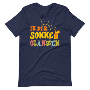 Lustiges T-Shirt "Sonne glänzen!" für den Sommer | Hochwertige Baumwolle
