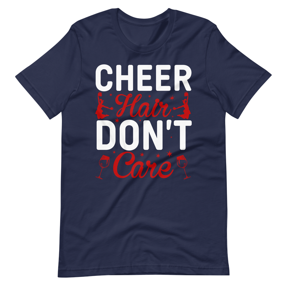 Cheer Hair Don't Care – Tolles Cheerleader Shirt