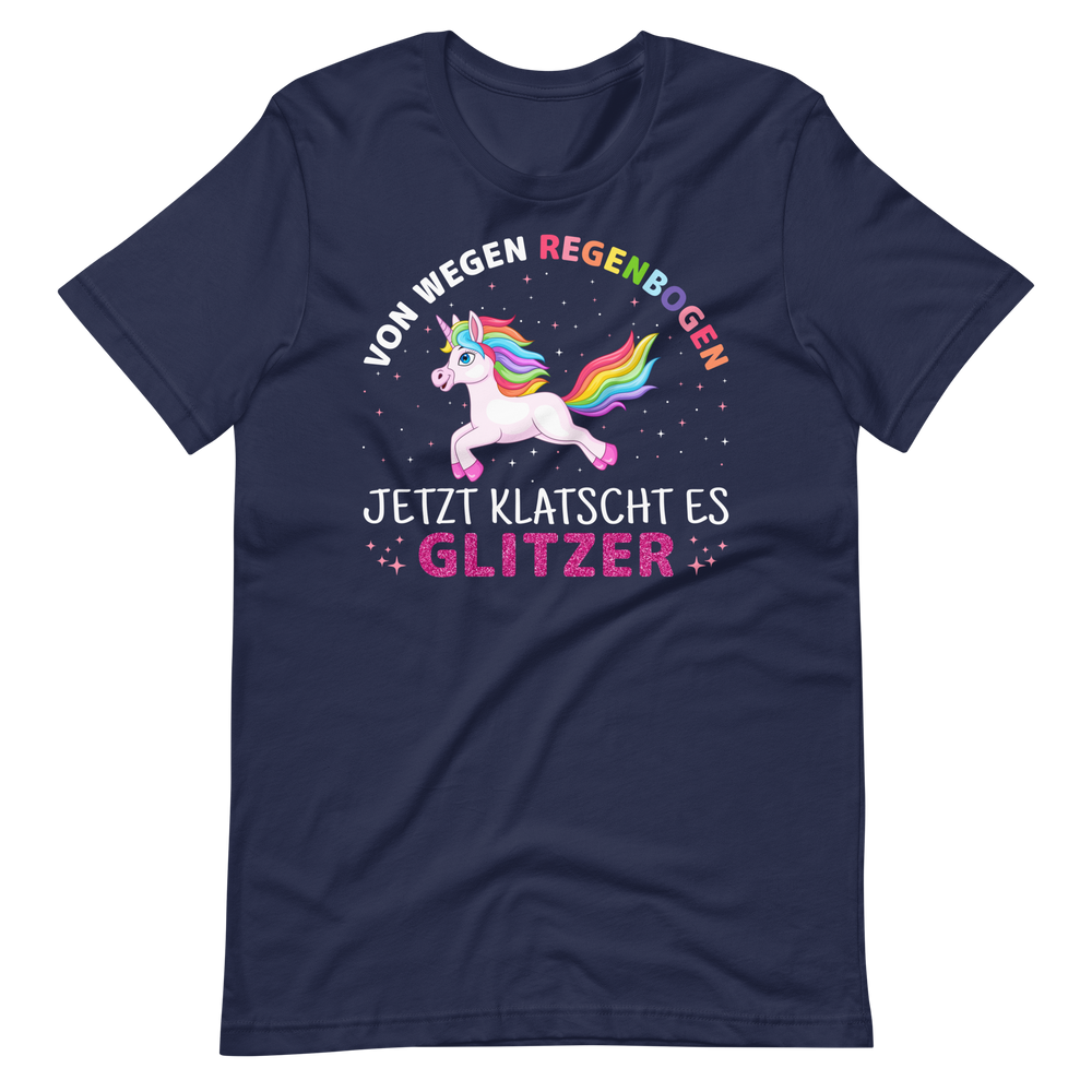 Lustiges T-Shirt "Kein Regenbogen, nur GLITZER!" | Witziger Spruch