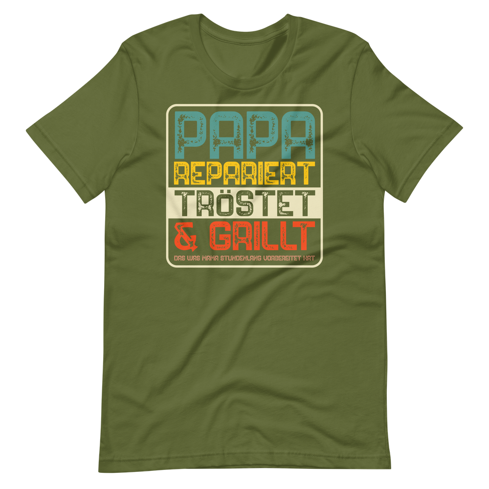 Papa repariert, tröstet und GRILLT! T-Shirt