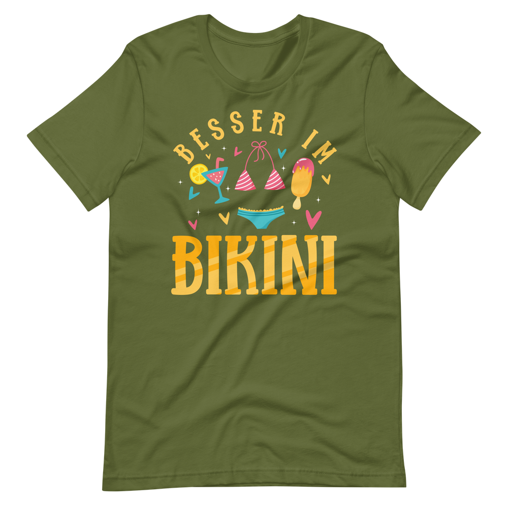 Lustiges T-Shirt "Besser im Bikini!" | Sommerlicher Style