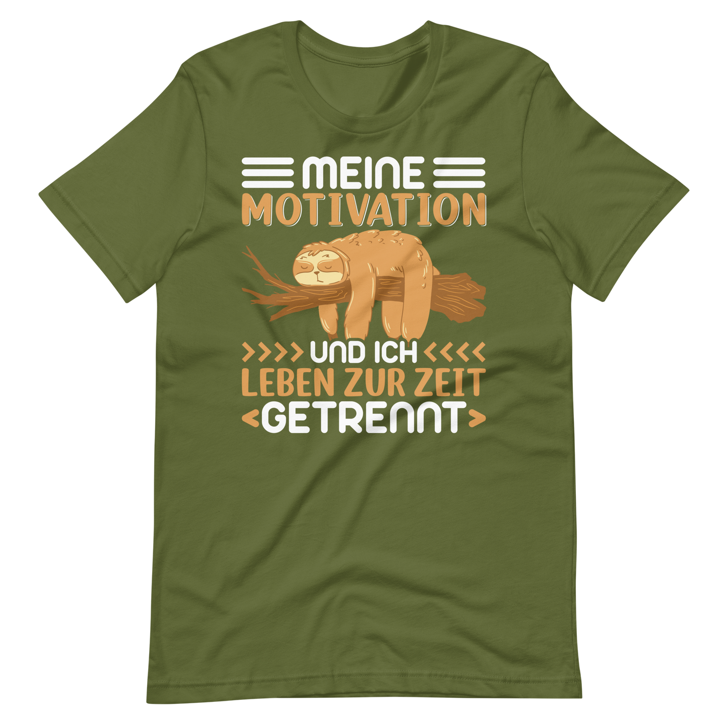 Lustiges T-Shirt "Motivation & Ich - getrennte Wege!" | Witziger Spruch