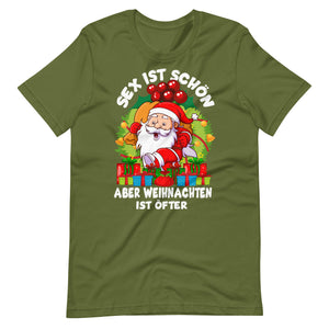 S*x ist schön, aber Weihnachten ist öfter! Lustiges Spruch-T-Shirt