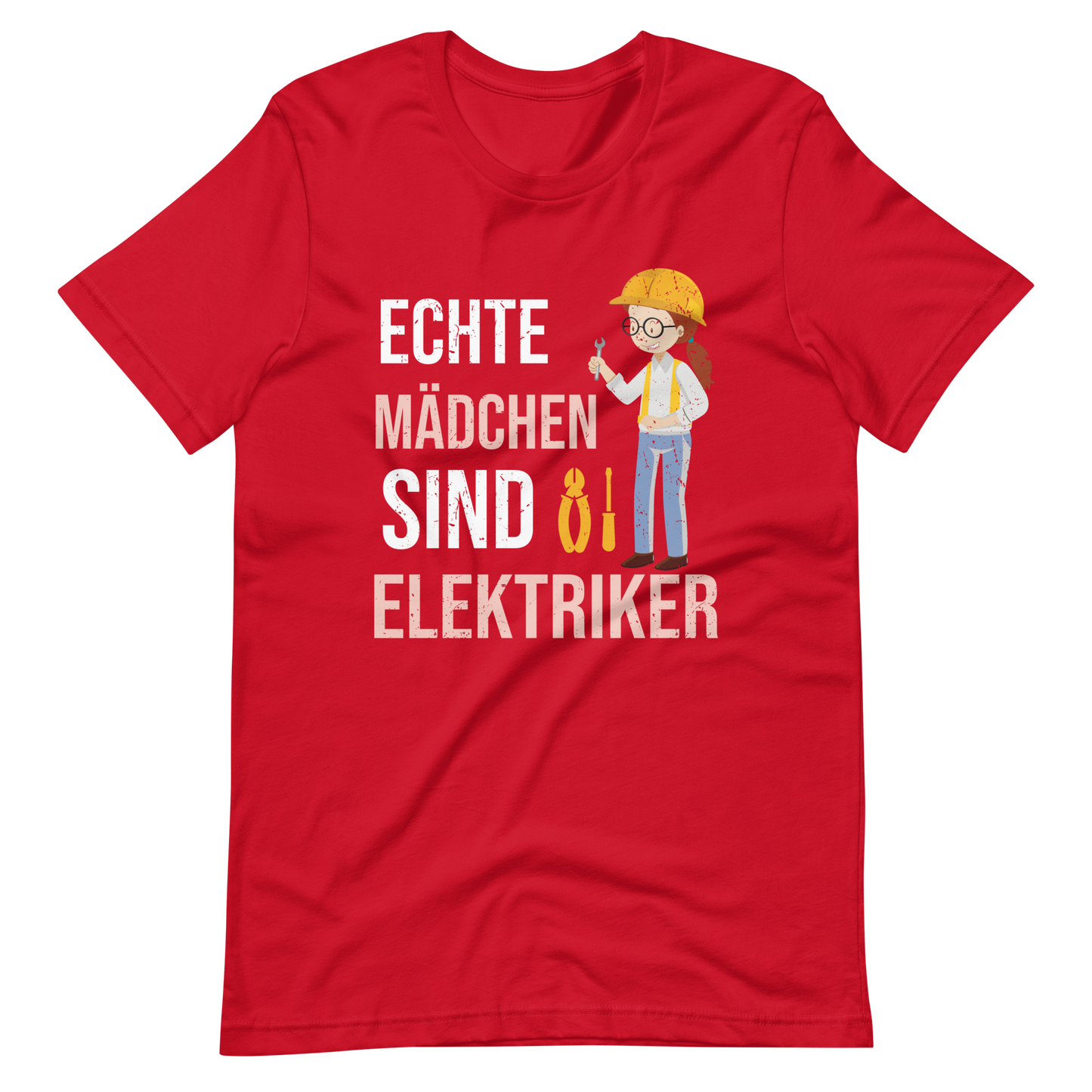 Echte Mädchen Elektriker! Lustiges T-Shirt für Frauen