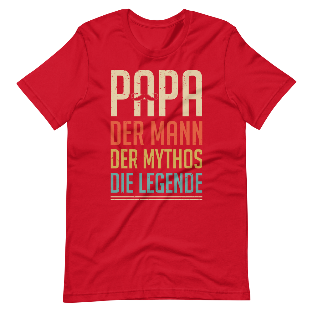 Papa - Mann, Mythos, Legende - T-Shirt für stolze Väter