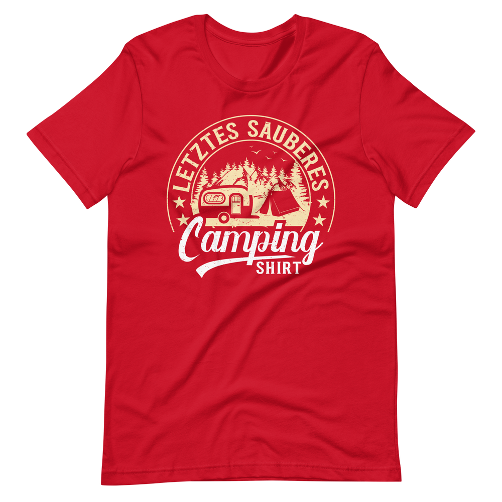 Mein letztes sauberes Camping Shirt - Lustiges T-Shirt für Camper!