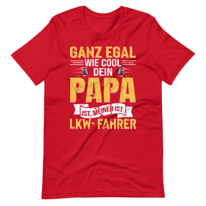 LKW-Fahrer Papa T-Shirt - Cooler geht's nicht!