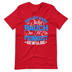 Kein dicker Bauch T-Shirt - Feinkost Gewölbe Spruch