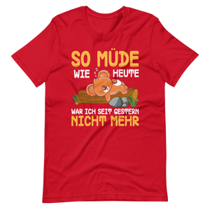 So müde T-Shirt - Lustiger Spruch