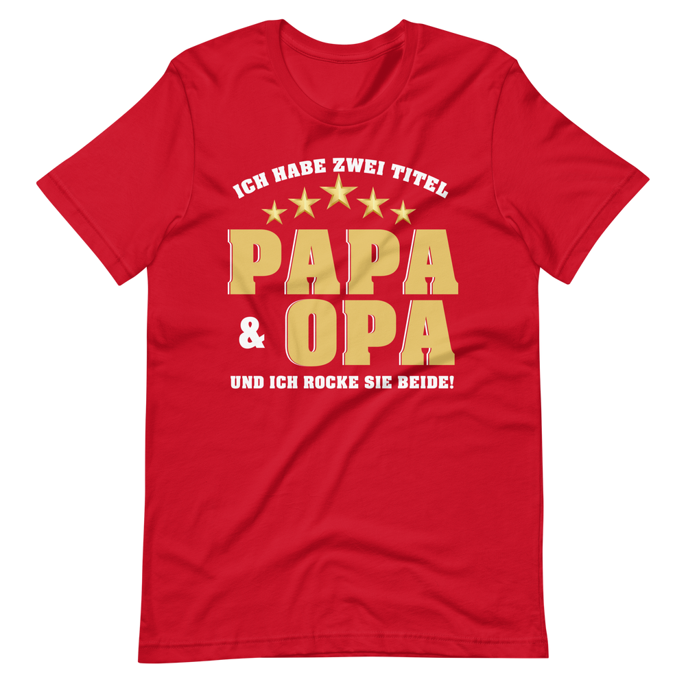 Papa und Opa - Ich ROCKE beide T-Shirt