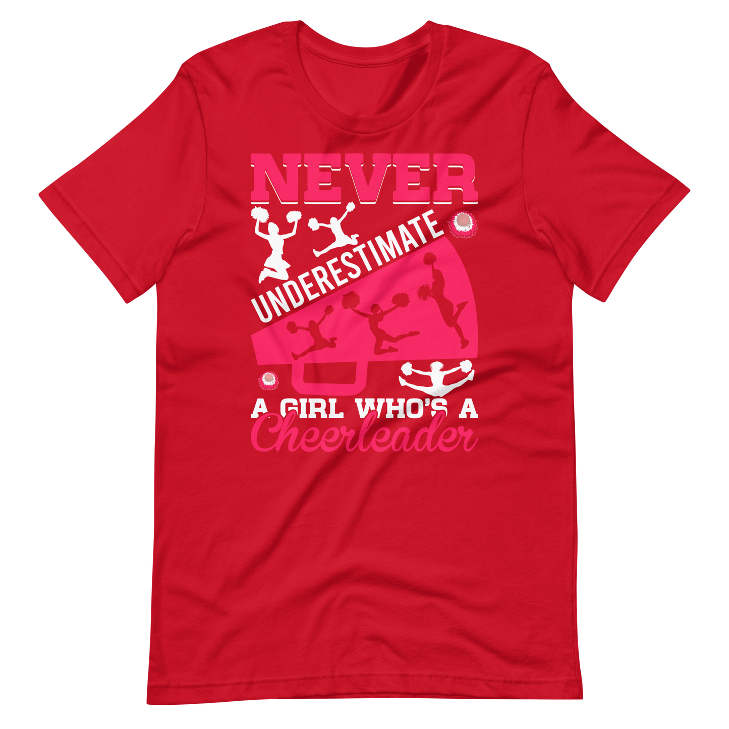 Cheerleader Shirt –  Never Underestimate A Girl Who’s A Cheerleader