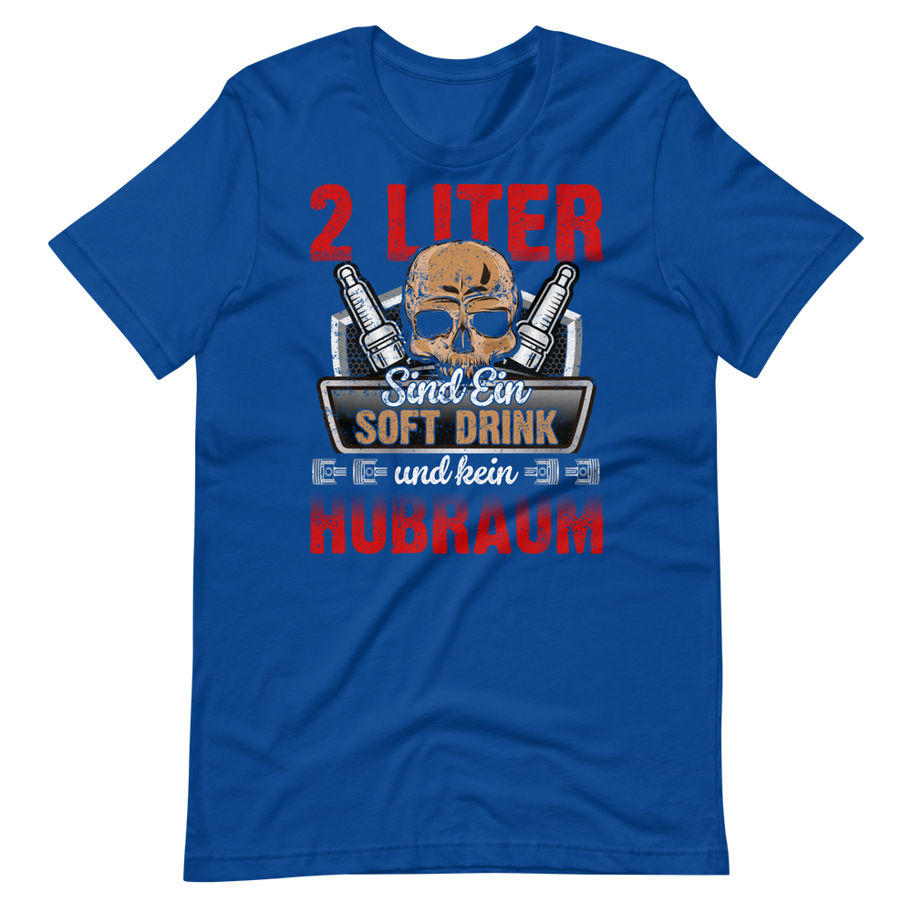 2 Liter Hubraum Softdrink T-Shirt | Lustiger Autoliebhaber Spruch