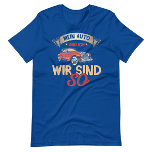 Mein Auto und ich, wir sind so! T-Shirt - Lustiges Geschenk für Autofahrer