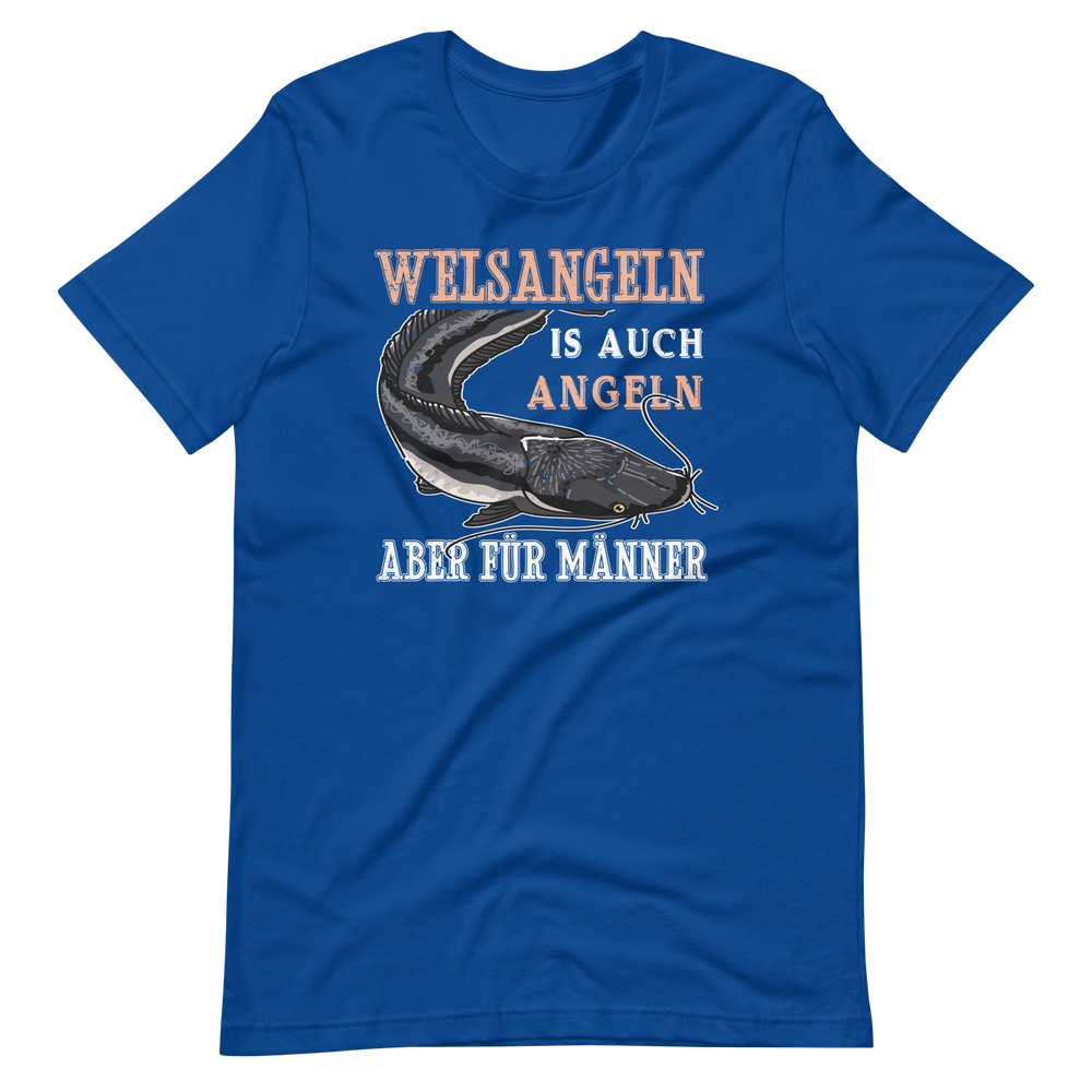 Welsangeln - viel cooler als Angeln T-Shirt | Angelshirt für Fischer