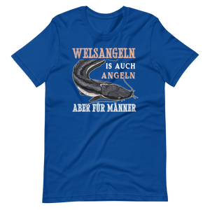 Welsangeln - viel cooler als Angeln T-Shirt | Angelshirt für Fischer