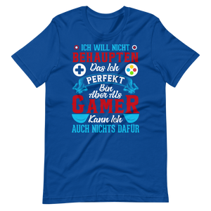 Ich bin als Gamer PERFEKT! - Lustiges T-Shirt für Videospiel-Liebhaber