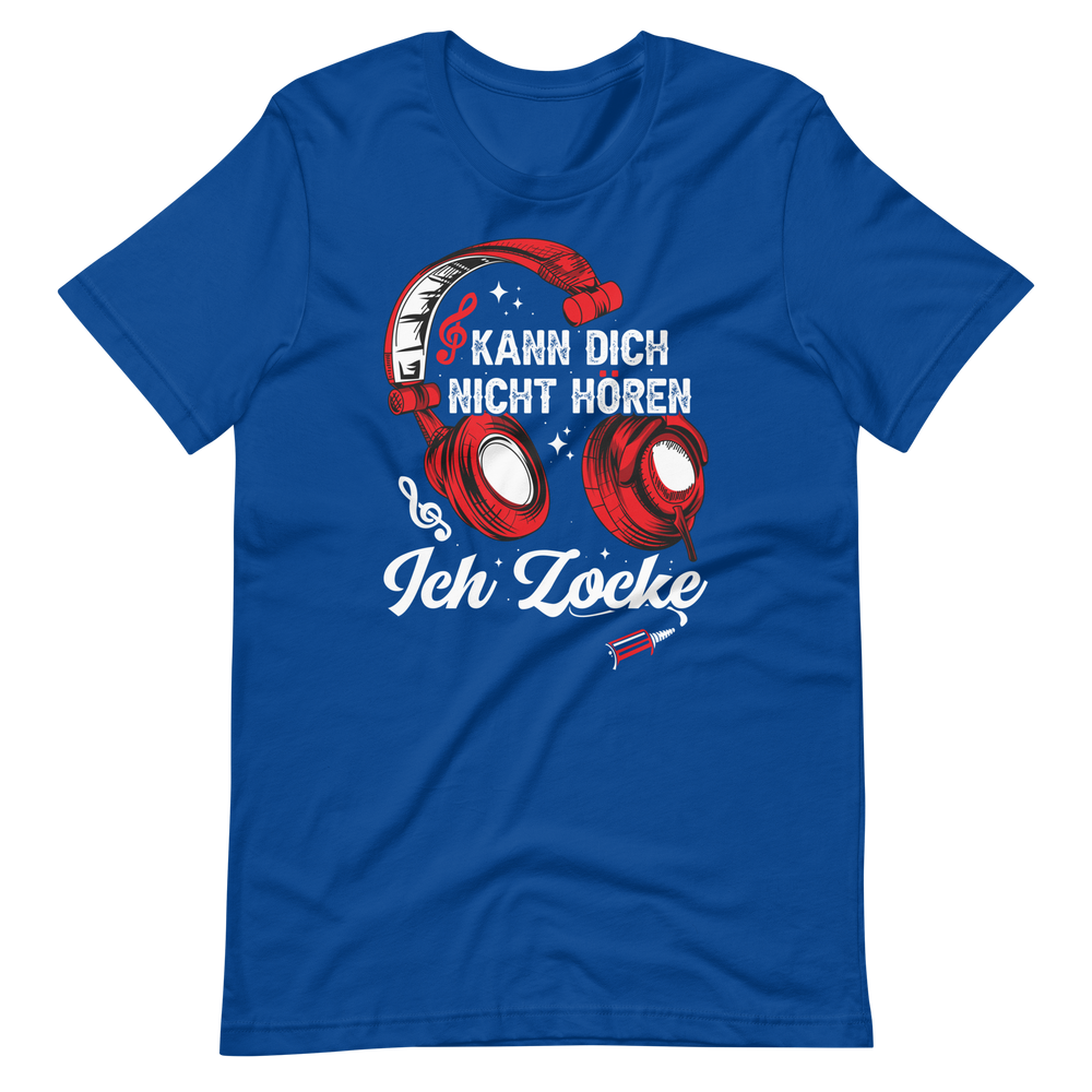 Kann dich nicht hören! ICH ZOCKE! T-Shirt für Gamer