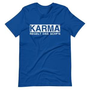 Karma regelt das schon! T-Shirt - Lustiger Spruch, cooles Design