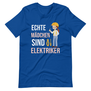 Echte Mädchen Elektriker! Lustiges T-Shirt für Frauen