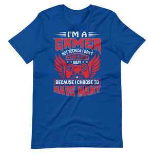 Lustiges Gamer-Shirt - I am a Gamer, and I have many Lifes! - Gamer Shirts