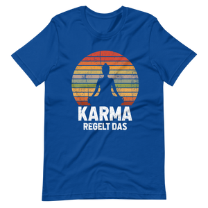 Karma regelt DAS! T-Shirt für Damen und Herren