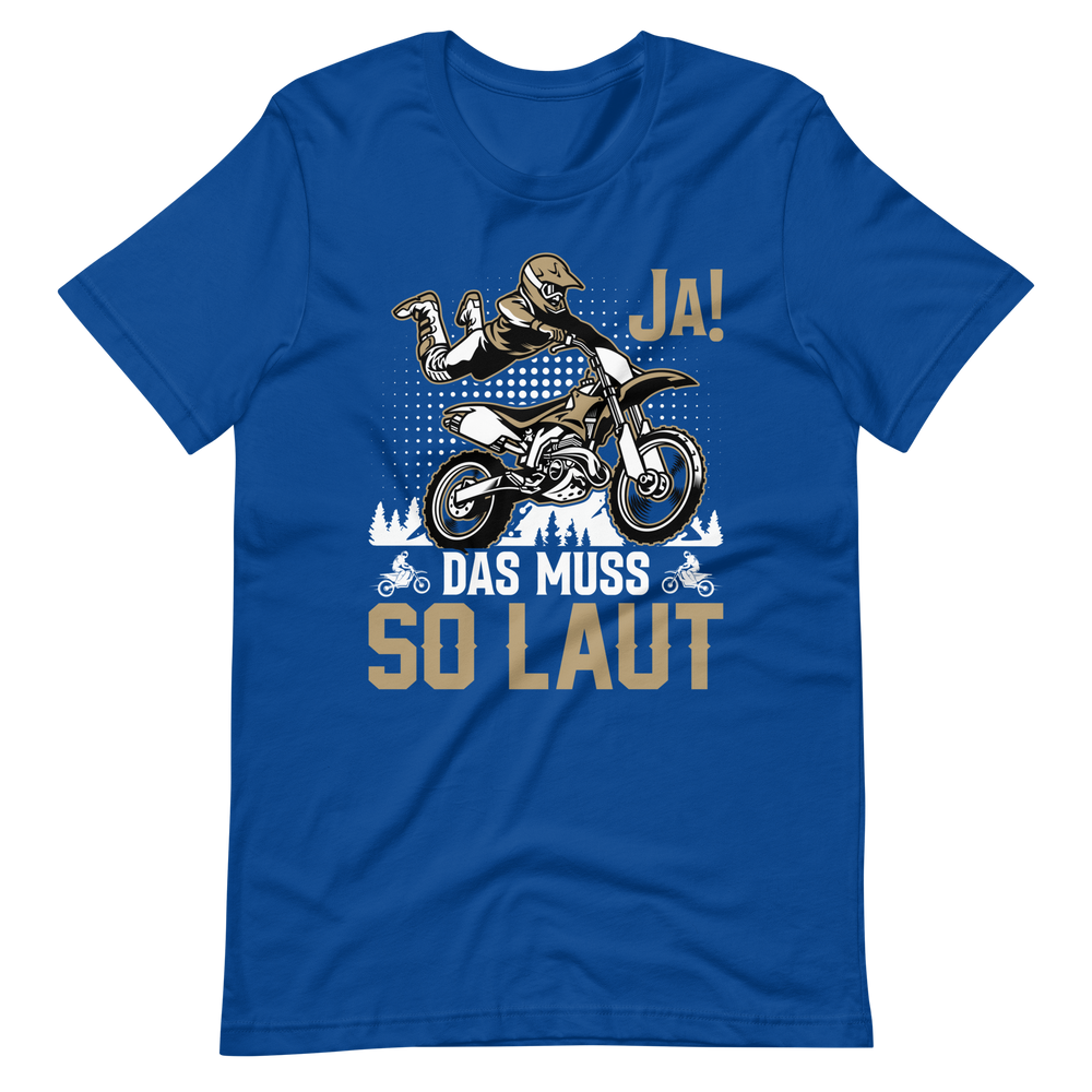 Motocross T-Shirt - JA, das muss laut sein!