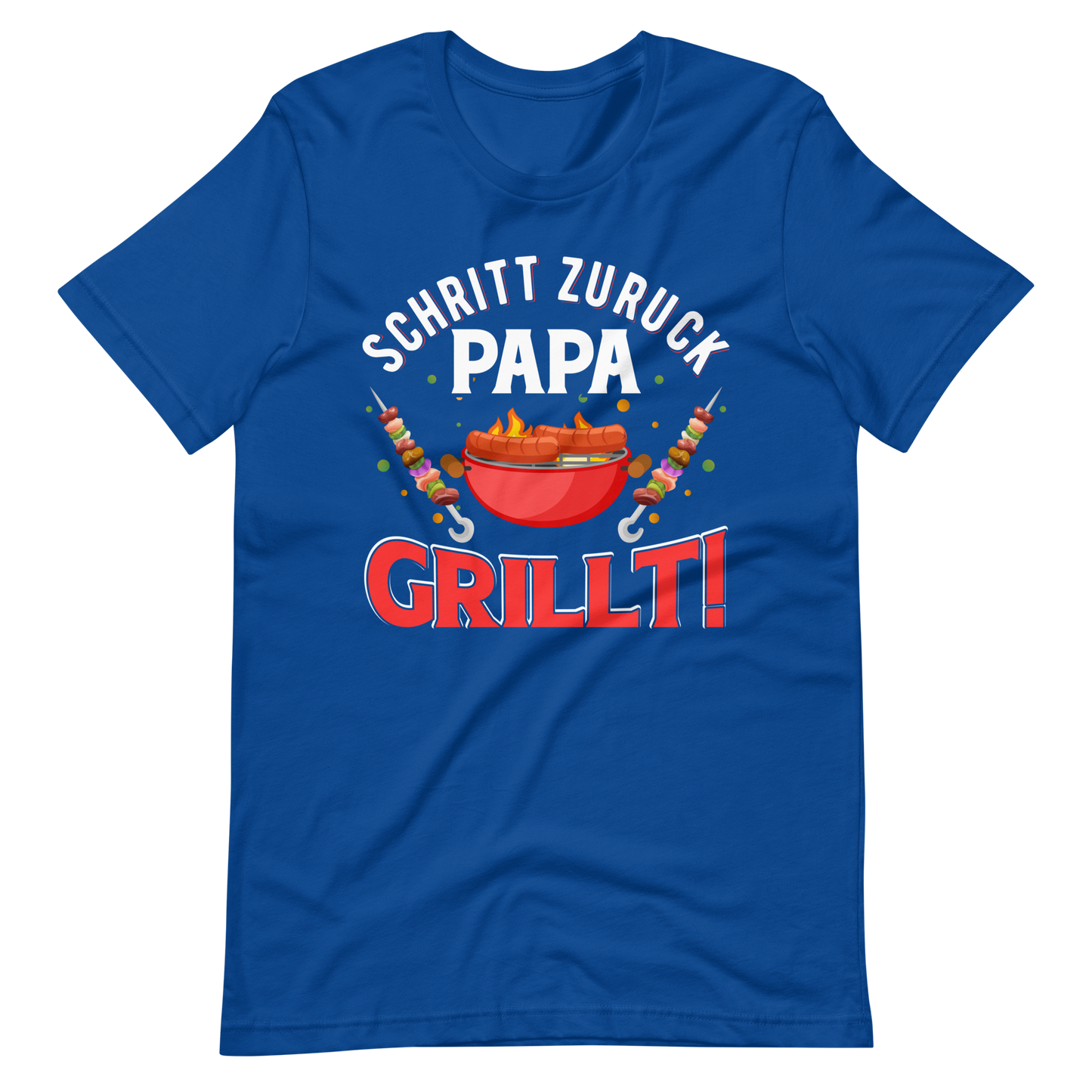 Papa GRILLT - Schritt zurück, Achtung! T-Shirt