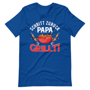 Papa GRILLT - Schritt zurück, Achtung! T-Shirt