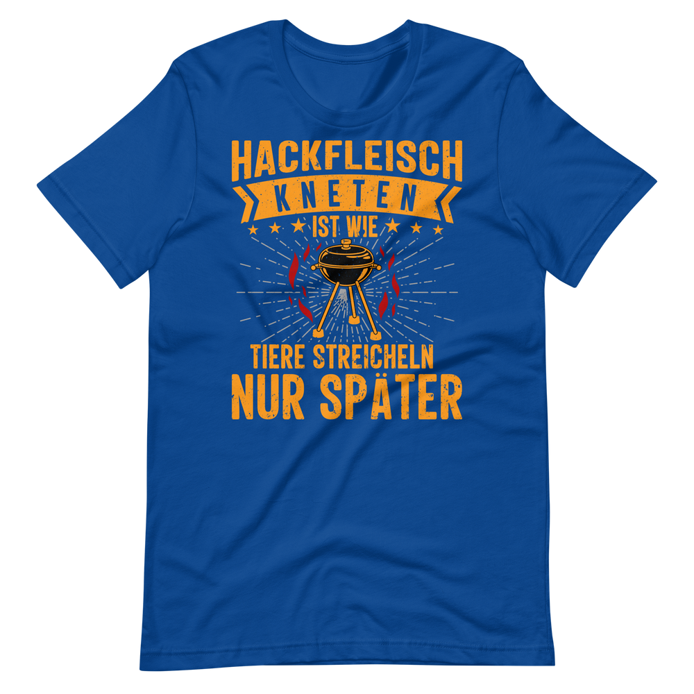 Lustiges Hackfleisch T-Shirt - Tiere streicheln & Grillen