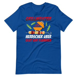 Grillmeister! Herrscher über Glut und Flammen! T-Shirt