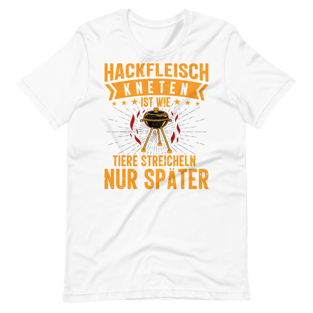 Lustiges Hackfleisch T-Shirt - Tiere streicheln & Grillen