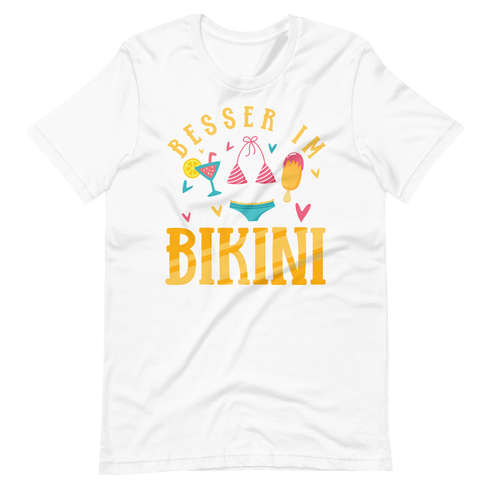 Lustiges T-Shirt "Besser im Bikini!" | Sommerlicher Style