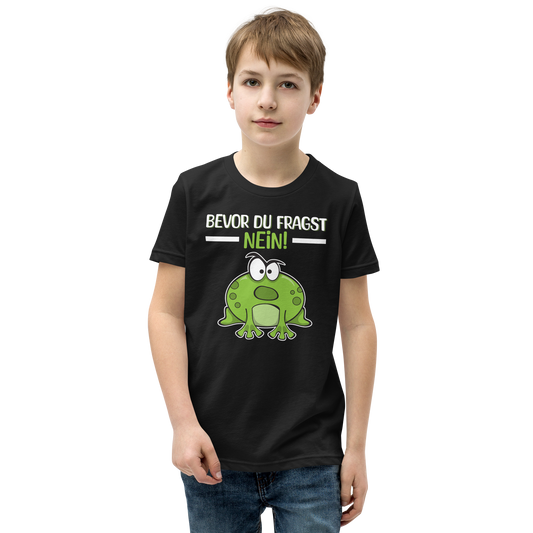 Lustiges T-Shirt "Bevor Du fragst. NEIN!" | Kurz und knackig