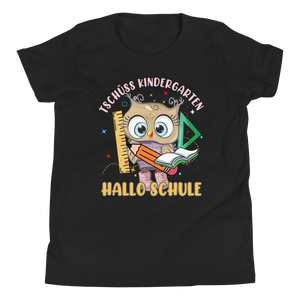 Lustiges T-Shirt "Tschüss Kindergarten Hallo Schule! Einschulung" | Einschulungsgeschenk